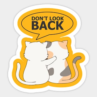 Don't look back Sticker